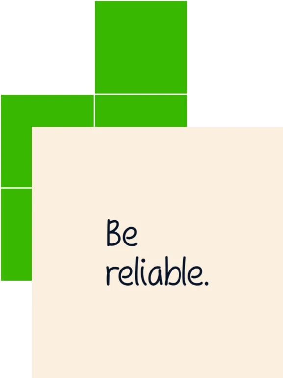 Be reliable. (Small business website expert quote)