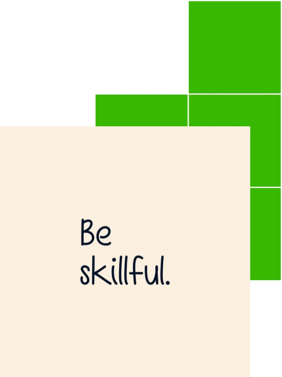 Be skillful. (Small business website expert quote)